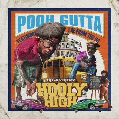Hooly High - Pooh Gutta (E-V, DJ Dav)