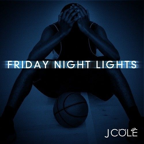 Friday Night Lights - J. Cole (Roc Nation)