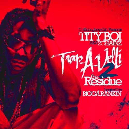 Tity Boi - Trap-A-Velli 2 (The Residue)
