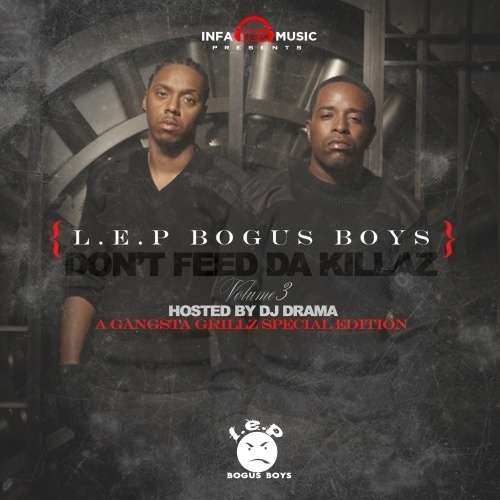 L.E.P. Bogus Boys - Don't Feed Da Killaz 3