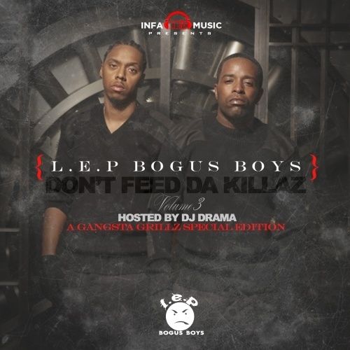 Don't Feed Da Killaz 3 - L.E.P. Bogus Boys (DJ Drama)