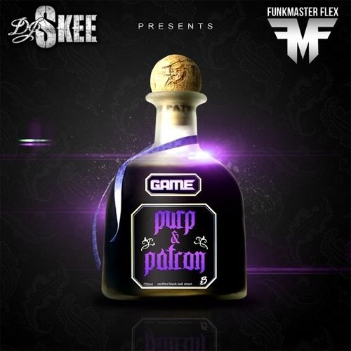 Purp & Patron (2 Disc) - The Game (DJ Skee, Funkmaster Flex)