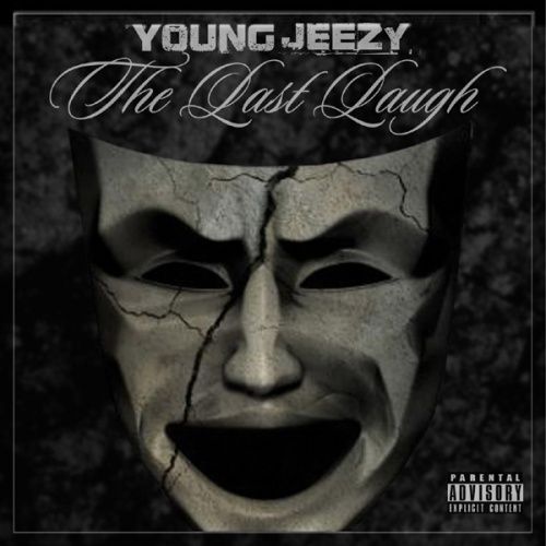 The Last Laugh - Young Jeezy (CTE World)