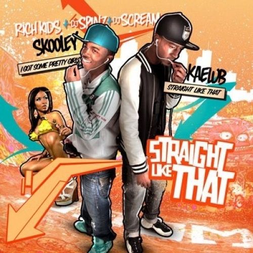 Straight Like That - Rich Kids (DJ Spinz, DJ Scream)