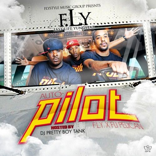 Auto-Pilot - F.L.Y. (DJ Pretty Boy Tank)