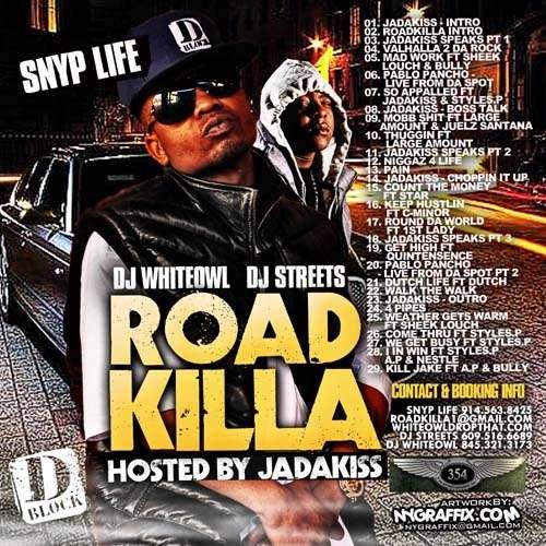 Snyp Life - Road Killa (Hosted By Jadakiss)