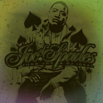 Joc of Spades - Yung Joc (DJ Ideal)