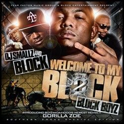 Welcome To My Block 2: Block Boyz (Hosted by Block) - DJ Smallz