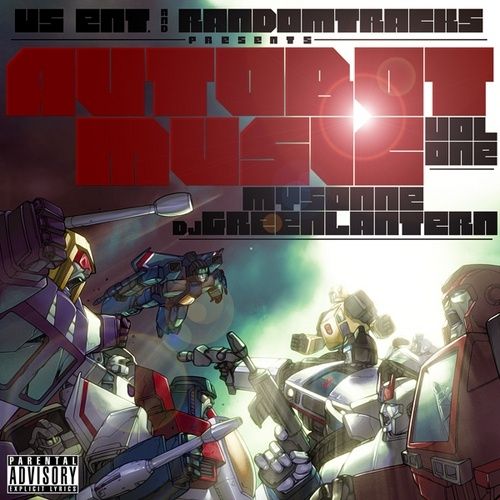 Autobot Music - Mysonne (DJ Green Lantern)