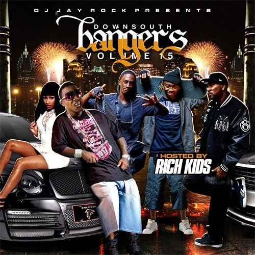 Down South Bangers 15 (Hosted By Rich Kids) - DJ Jay Rock
