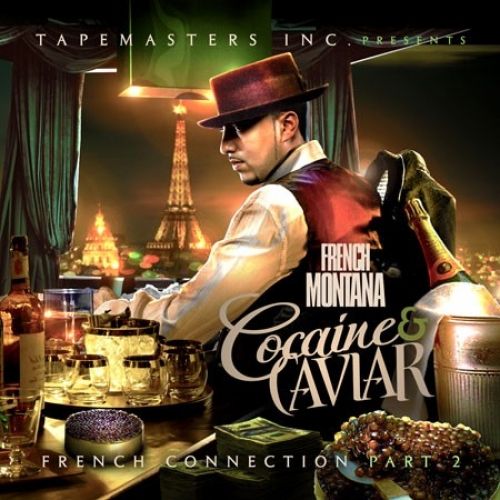 Cocaine & Caviar - French Montana (Tapemasters Inc.)