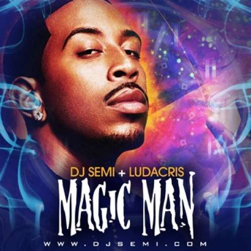 Ludacris - Magic Man
