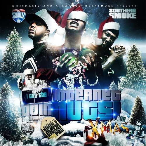 Various Artists - I Got The Internet Goin Nuts! On X-Mas (Hosted By Three 6 Mafia)