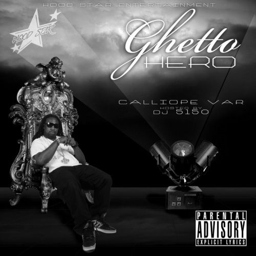 Ghetto Hero - Calliope Var (DJ 5150)