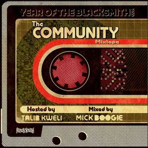 Talib Kweli - Year Of The Blacksmith (The Community)