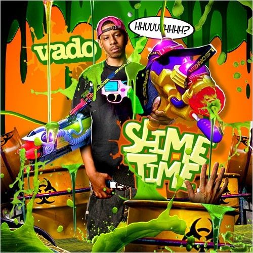 Slime Time - Vado (Unknown)