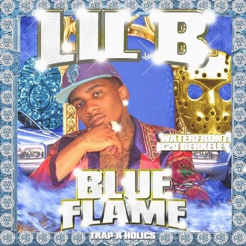 Blue Flame - Lil B (Trap-A-Holics, Based)