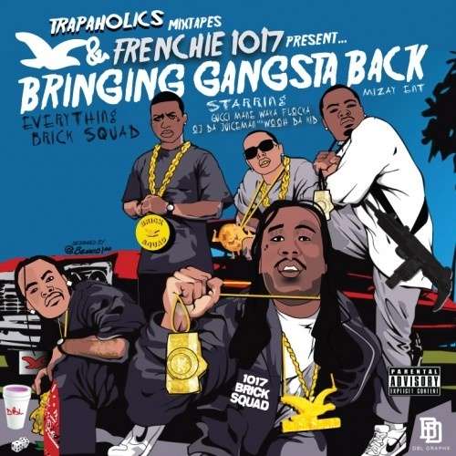 Frenchie - Bringing Gangsta Back