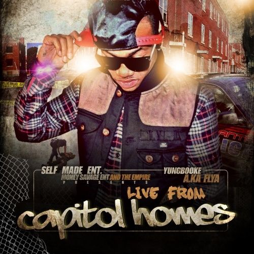 Live From Capitol Homes - Yung Booke (The Empire)