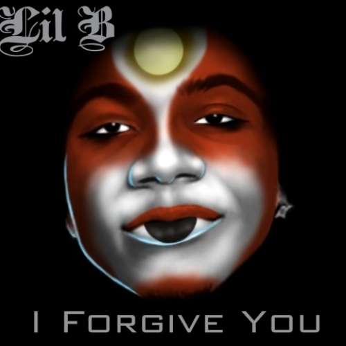 Lil B - I Forgive You