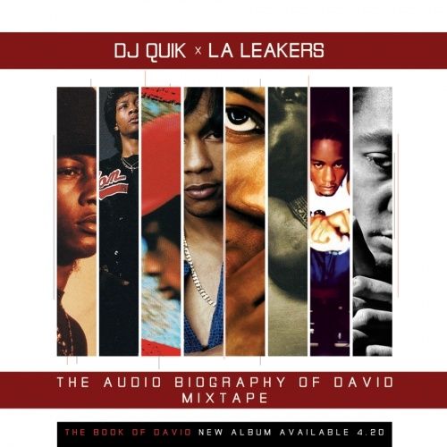 The Audio Biography Of David - DJ Quik, LA Leakers | DaMixHub
