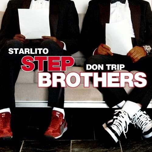 Starlito & Don Trip - Step Brothers