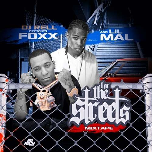 Foxx & Lil Mal - For The Streets