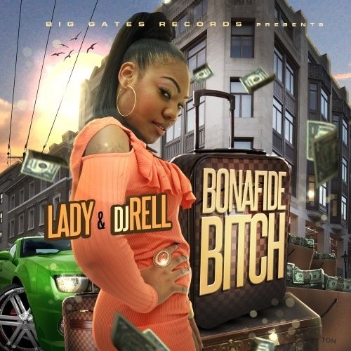 Bonafide Bitch - Lady (DJ Rell)