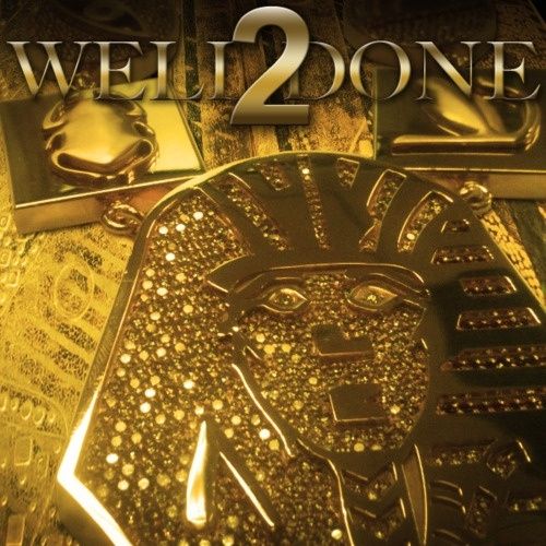 Well Done 2 - Tyga (Young Money Ent.)