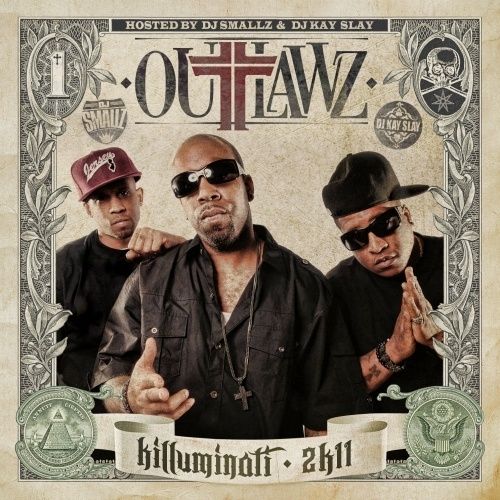 Killuminati 2K11 - Outlawz (DJ Smallz, DJ Kay Slay)