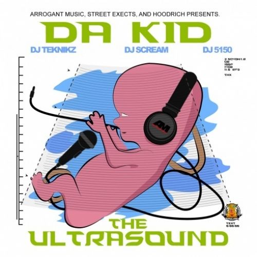 The Ultrasound - Da Kid (DJ Teknikz, DJ Scream, DJ 5150)