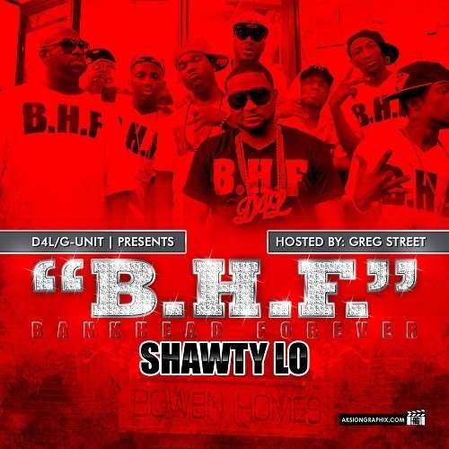 Shawty Lo - B.H.F. (Bankhead Forever)