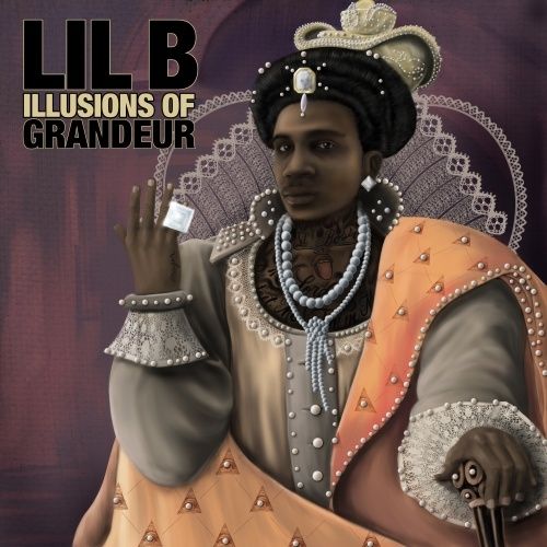 Illusions Of Grandeur - Lil B (Based)
