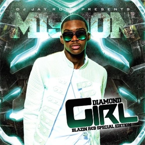 Diamond Girl - Mishon (DJ Jay Rock)