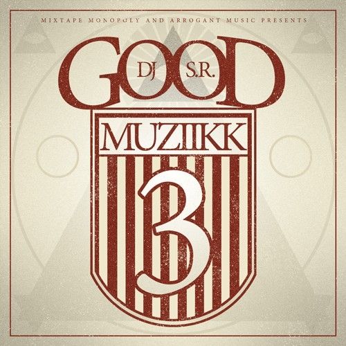 Good Muziikk 3 - DJ S.R.