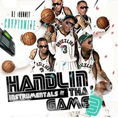 Handlin Tha Game 3 (Instrumentals) - Cryptonite (DJ 1Hunnit)