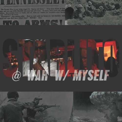 At War With Myself - Starlito (Grind Hard)