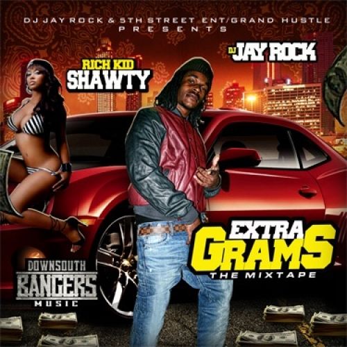 Extra Grams - Rich Kid Shawty (DJ Jay Rock)