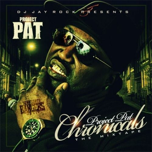 Project Pat Chronicles - DJ Jay Rock