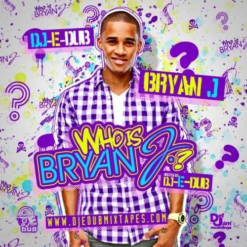 Bryan J - Who Is Bryan J?
