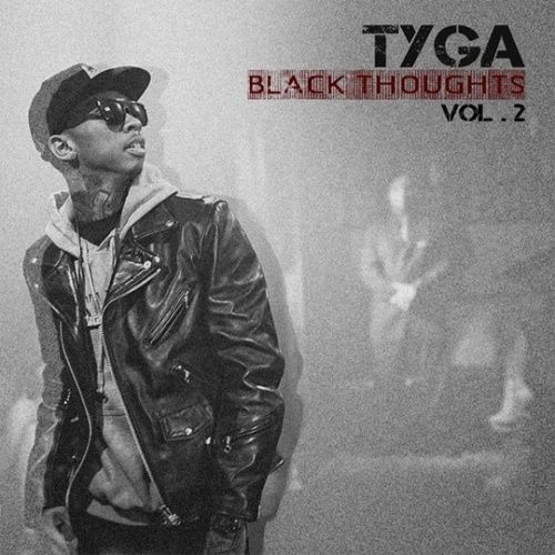 Black Thoughts 2 - Tyga (Young Money Ent.)