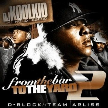 From The Bar To The Yard 2 - D-Block (DJ Kool Kid)