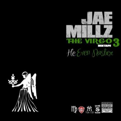 Jae Millz - The Virgo 3 (He Even Nastier)