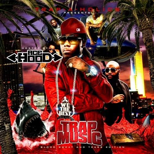 Various Artists - Trap Music (Hosted By Ace Hood)
