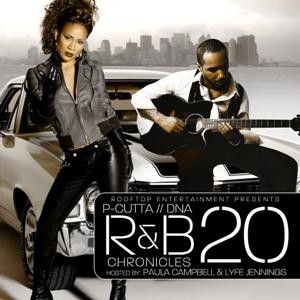 R&B Chronicles 20 (Hosted by Paula Campbell & Lyfe Jennings) cover