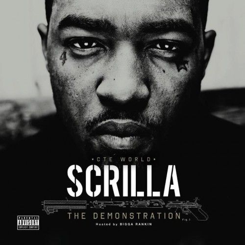 The Demonstration - Scrilla (Bigga Rankin)