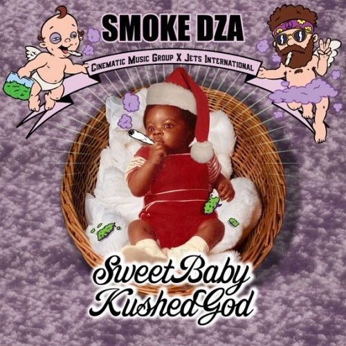 Sweet Baby Kushed God - Smoke DZA (Cinematic Music Group, Jets)