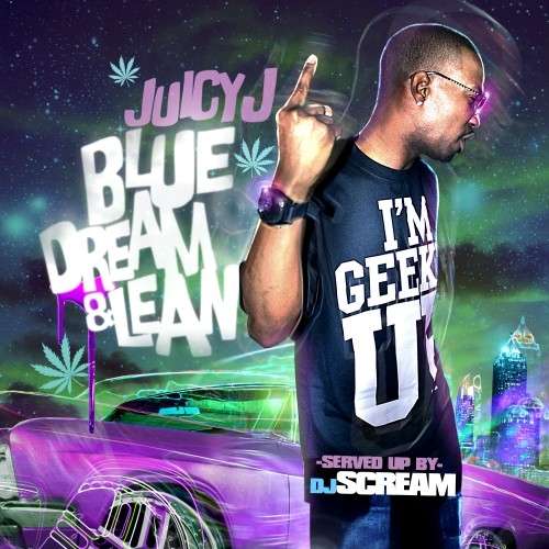 Juicy J - Blue Dream & Lean