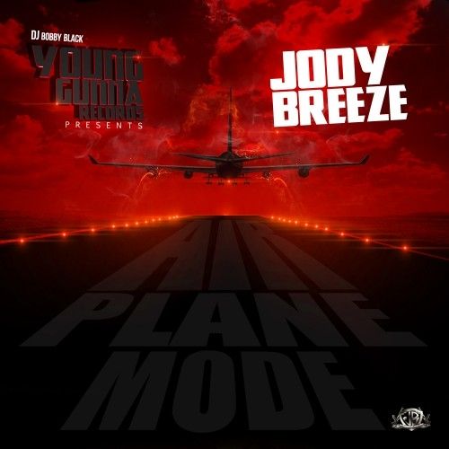 Airplane Mode - Jody Breeze (DJ Bobby Black)