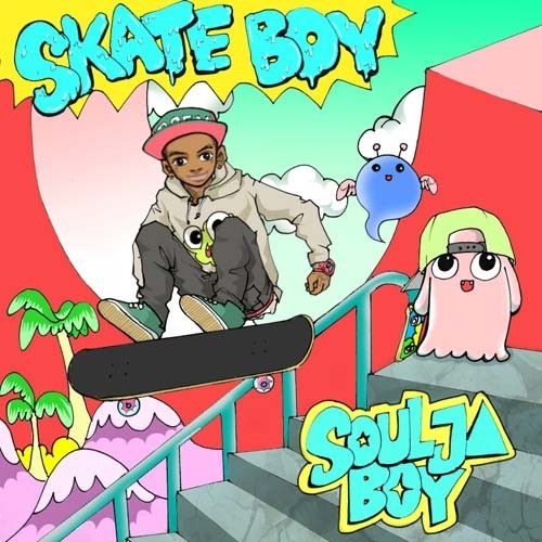 Skate Boy - Soulja Boy (SODMG)